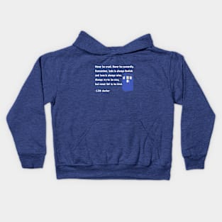 Doctor Who Quote Kids Hoodie